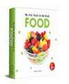 My First Book Of Touch And Feel - Food [Board book]
