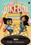 Jukebox: A New Graphic Novel From The Author Of Pashmina by Nidhi Chanani [Paperback]