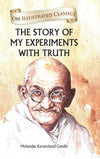 The Story of My Experiments with Truth by Mohandas Karamchand Gandhi [Hardcover]