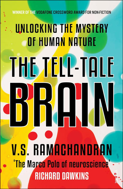 The Tell-Tale Brain by RAMACHANDRAN V. S [Paperback]