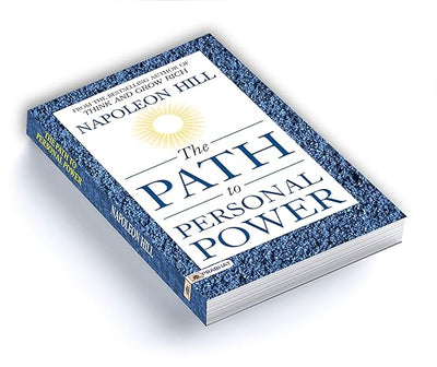 The Path to Personal Power by Napoleon Hill [Paperback]