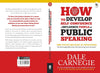 How to Develop Self-Confidence & Influence People By Public Speaking by Dale Carnegie [Paperback]