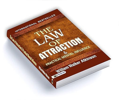 The Law of Attraction by William Walker Atkinson [Paperback]