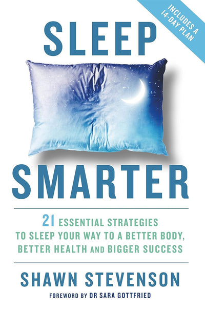 Sleep Smarter by Shawn Stevenson [Paperback]