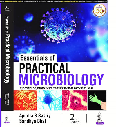 Essentials of Practical Microbiology by Apurba S Sastry, Sandhya Bhat [Paperback]