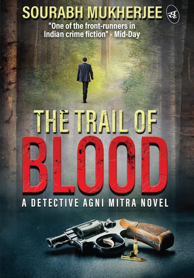 The Trail of Blood by Sourabh Mukherjee [Paperback]
