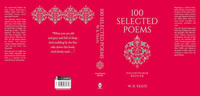 100 Selected Poems by W. B. Yeats [Hardcover]