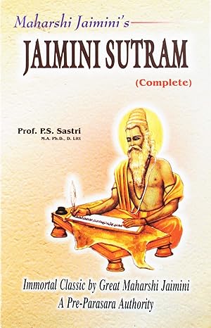 Maharshi Jaimini's Jaimini Sutram by Maharshi Jaimini, P.S. Sastri [Paperback]