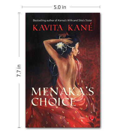 Menaka’s Choice by Kavita Kané [Paperback]
