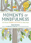 Moments of Mindfulness by Emma Farrarons [Paperback]