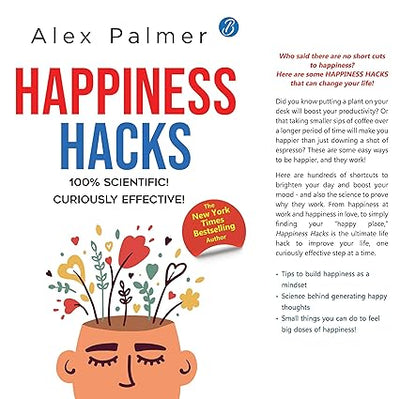 Happiness Hacks by Alex Palmer [Paperback]