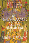 THE BHAGAVAD GITA FOR MILLENNIALS by Bibek Debroy [Hardcover]