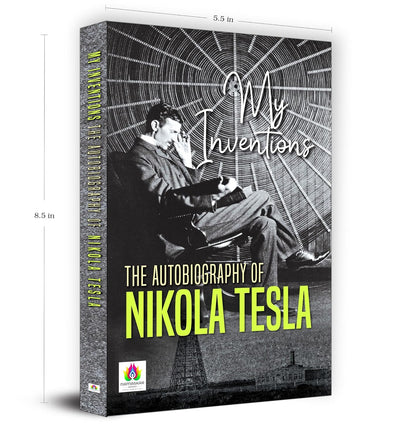 My Inventions: The Autobiography of Nikola Tesla (Paperback)