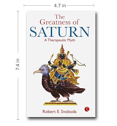 The Greatness Of Saturn by Robert E. Svobod [Paperback]