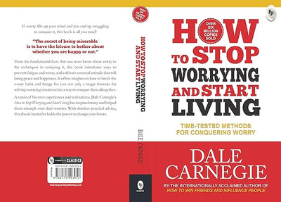 How to Stop Worrying and Start Living by Dale Carnegie [Paperback]