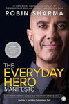 The Everyday Hero Manifesto by Robin Sharma [Paperback]