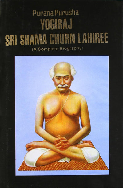 Purana Purusha by Shama Churn Lahiree Yogiraj [Hardcover]