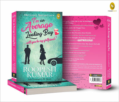 I'm An Average Looking Boy...Will You Be My Girlfriend? by Roopesh Kumar [Paperback]