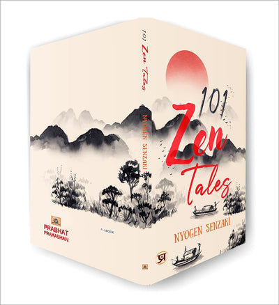 101 Zen Tales (Zen Buddhist Tradition) by Nyogen Senzaki [Paperback]