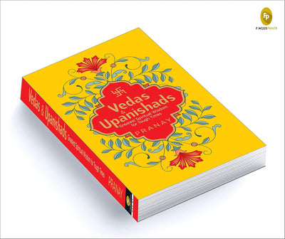 Vedas & Upanishads: Greatest Spiritual by Pranay [Paperback]
