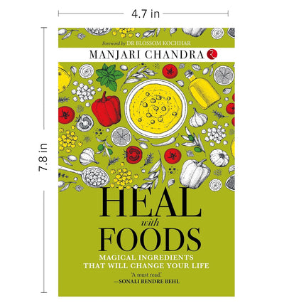 HEAL WITH FOODS by MANJARI CHANDRA [Paperback]