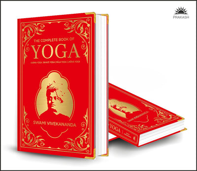 The Complete Book of Yoga by Swami Vivekananda [Hardcover]