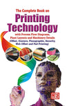 The Complete Book on Printing Technology with Process Flow Diagrams, Plant Layouts and Machinery Details by NIIR Board of Consultants & Engineers [Paperback]
