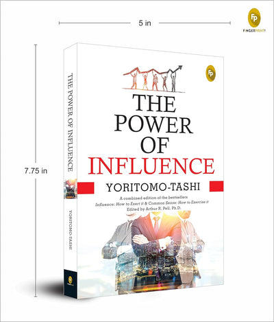 The Power of Influence by Yoritomo-Tashi [Paperback]