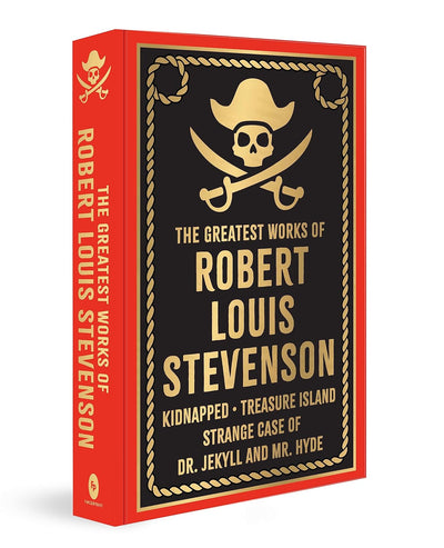 The Greatest Works of Robert Louis Stevenson by Robert Louis Stevenson [Hardcover]