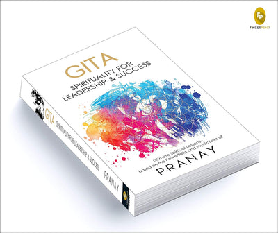 GITA: Spirituality For Leadership & Success by Pranay [Paperback]