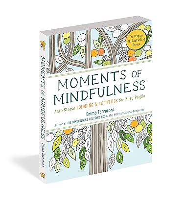 Moments of Mindfulness by Emma Farrarons [Paperback]