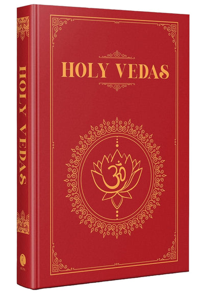 Holy Vedas: A Guide to the Philosophies of Hinduism [Hardcover]