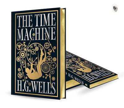 The Time Machine by H.G. Wells [Hardcover]