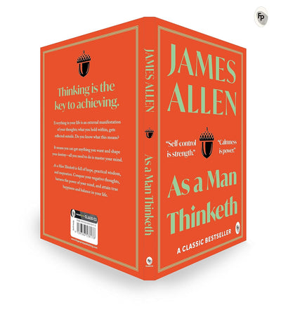 As a Man Thinketh by James Allen [Paperback]