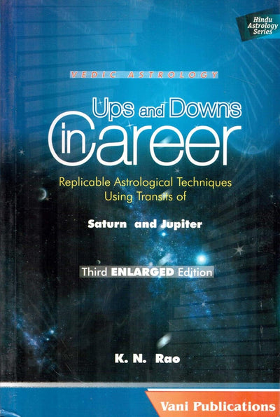 Ups and Downs in Career by K.N. Rao [Paperback]