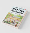 NAMMA BANGALORE by Shoba Narayan [Paperback]