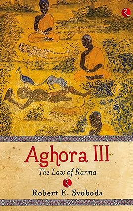 AGHORA-III by Robert E. Svoboda [Paperback]