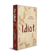 The Idiot by Fyodor Dostoevsky [Paperback]