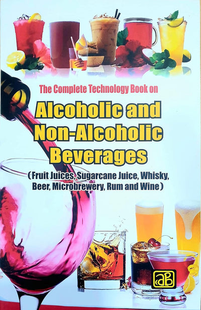 Alcoholic and Non- Alcoholic Beverages by NPCS Board of Consultants & Engineers [Hardcover]