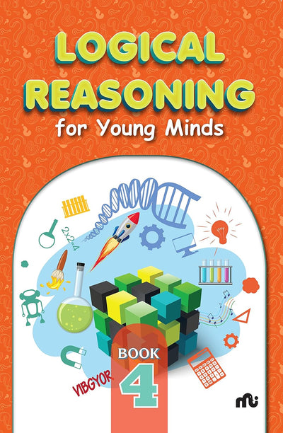 Logical Reasoning For Young Minds Level 4 [Paperback]
