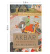 AKBAR THE GREAT MUGHAL by IRA MUKHOTY  [Hardcover]