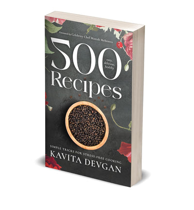 500 Easy, Delicious, Healthy Recipes by Kavita Devgan [Paperback]