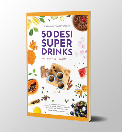 50 Desi Super Drinks by Lovneet Batra [Paperback]