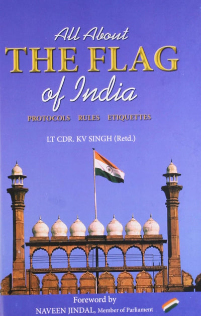 ALL ABOUT FLAG OF INDIA [Hardcover]