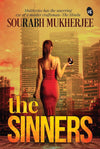 The Sinners by Sourabh Mukherjee [Paperback]
