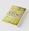THE ESSENTIALS OF VEDIC MATHEMATICS by Rajesh Kumar Thakur [Paperback]