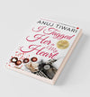 I TAGGED HER IN MY HEART by Anuj Tiwari [Paperback]