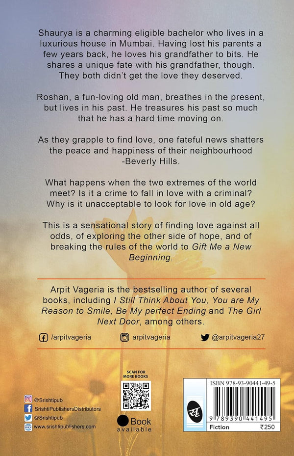 Gift Me a New Beginning by Arpit Vageria [Paperback]