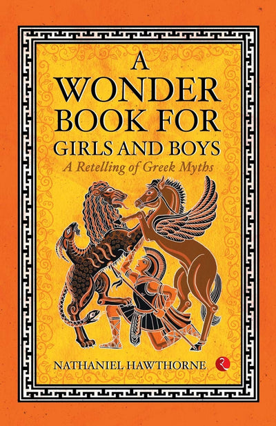 A WONDER BOOK OF GIRLS AND BOYS by Nathaniel Hawthorne [Paperback]