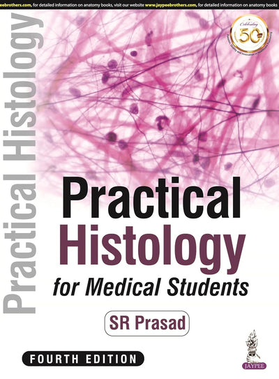 Practical Histology for Medical Students by SR Prasad [Paperback]